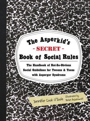 cover image of The Asperkid's (Secret) Book of Social Rules